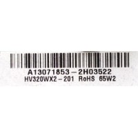 MAIN / FUENTE / (COMBO) / SCEPTRE A13071853 / TP.RSC8.P71 / 142123082010 / T201307001 / 20130722141334 / E246366 / PANEL'S HV320WX2-201 / HV320WX2 / MODELOS X322BV-HDR8 / X32